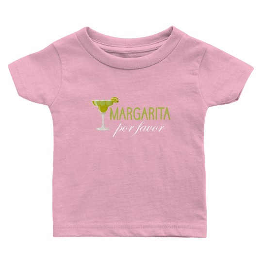 Margarita Por Favor Mexico Siesta Festivals Baby T Shirts