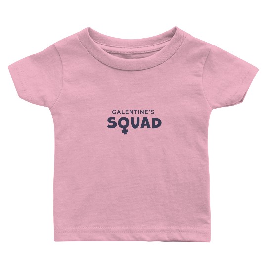 Be My Galentine. Galentine's Day Baby T Shirts