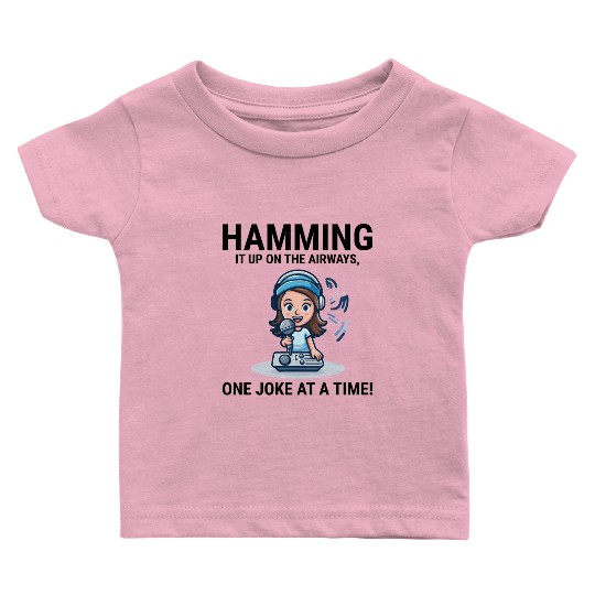 Ham Radio Operator DJ Comic Funny Saying Baby T Shirts