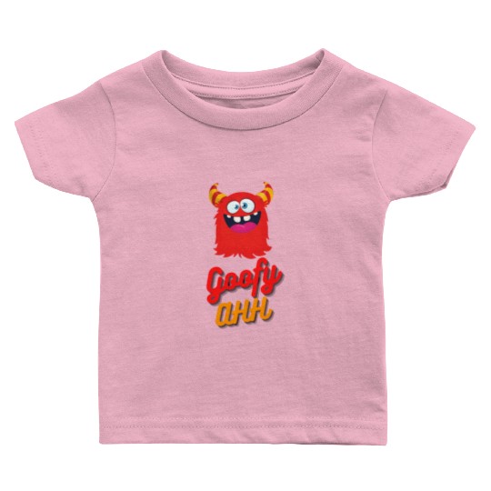 Goofy Ahh Baby T Shirts