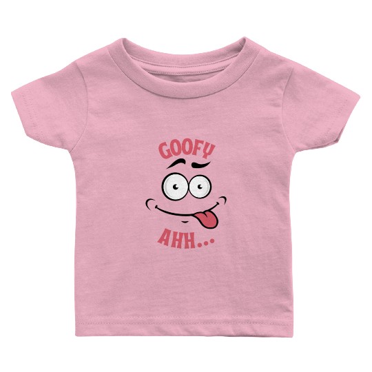 Goofy aaahh Baby T Shirts