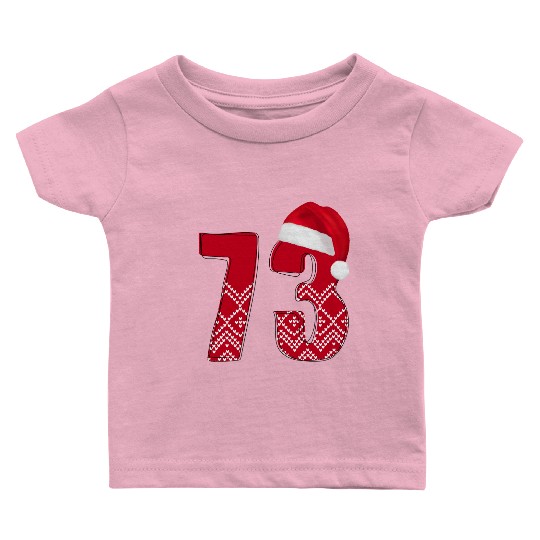 Merry Christmas Number 73 - Seventy Three Baby T Shirts