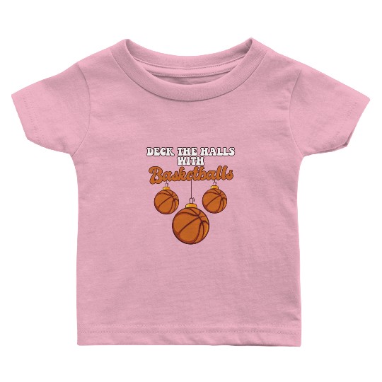 Basketball Player Coach Christmas Balls Deck The Baby T Shirts