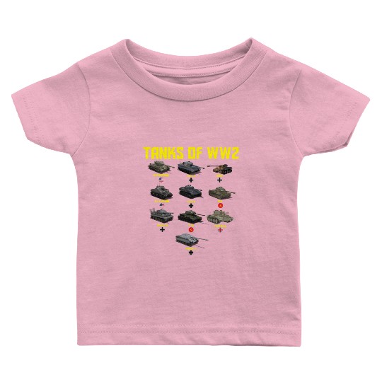 Tanks Of World War II Military Tanks Of WW2 TanksP Baby T Shirts