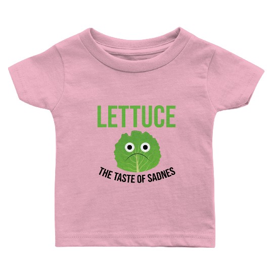 Lettuce The Taste of Sadness Funny Vegan Green FF Band Baby T Shirts