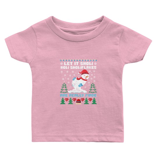 Snowman Let it Snow Christmas Snow Fever Baby T Shirts
