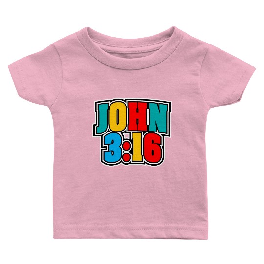 John 3:16 Love Jesus Bible Text Christian Baby T Shirts