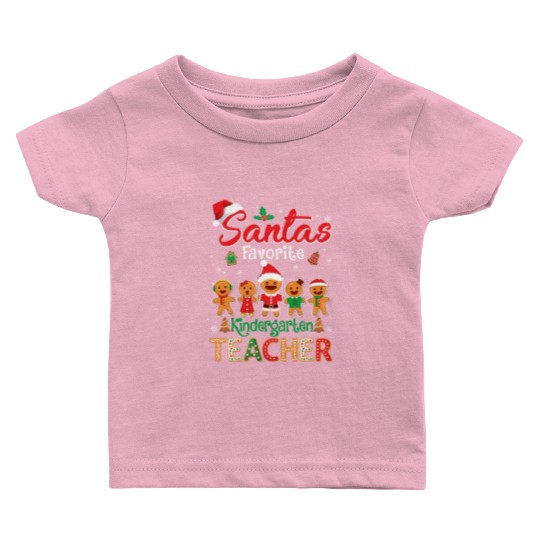 Santa s Favorite Kindergarten Teacher Cookie Hat Baby T Shirts
