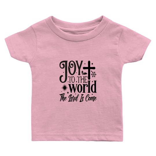 Joy to the world the lord is come Baby T Shirts