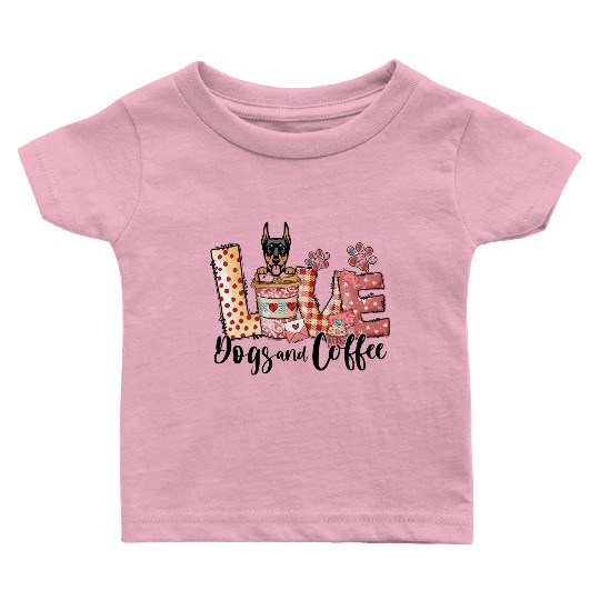 Doberman Dog Coffee Lover Valentines Day Baby T Shirts