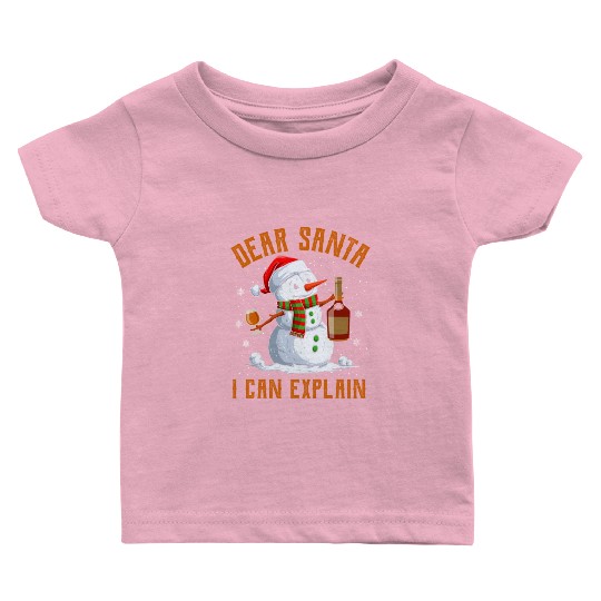 Snowman Dear Santa I can Explain Funny Snow Baby T Shirts