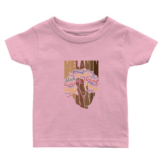Melanin Powerful Words Afro Black Baby T Shirts