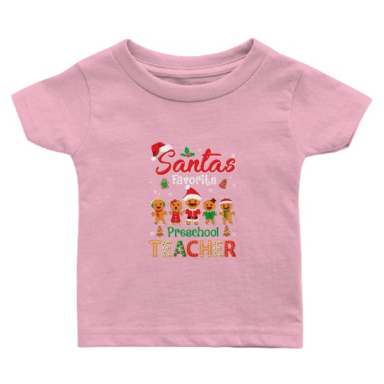 Santa s Favorite Preschool Teacher Cookie Xmas Hat Baby T Shirts