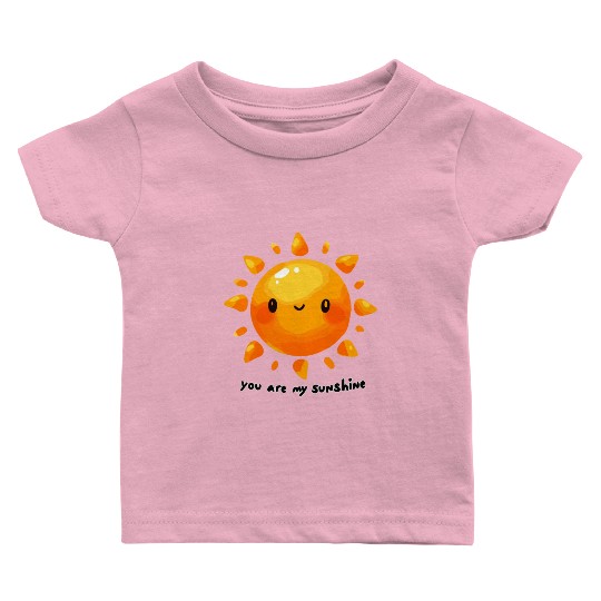 Happy You Are My Sunshine Baby T Shirts