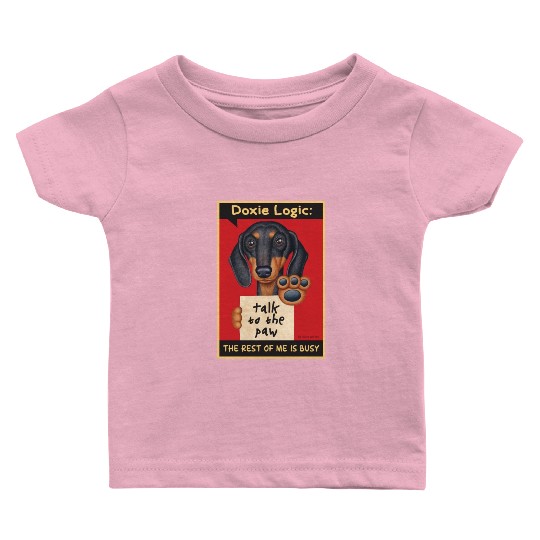 Dachshund Logic Baby T Shirts