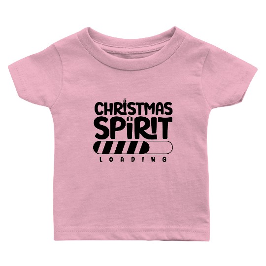 Christmas spirit loading , Funny , Digital Art Baby T Shirts