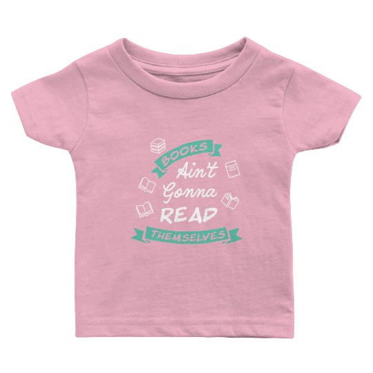 Funny Reading Teacher Bookworm Baby T Shirts