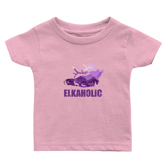 Elk Hunting Elkaholic Hunters Baby T Shirts