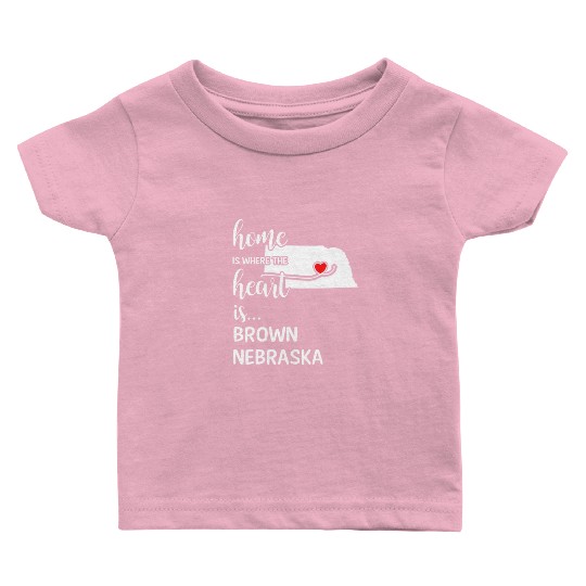 Brown County Nebraska Is Where My Heart Is Gift Baby T Shirts