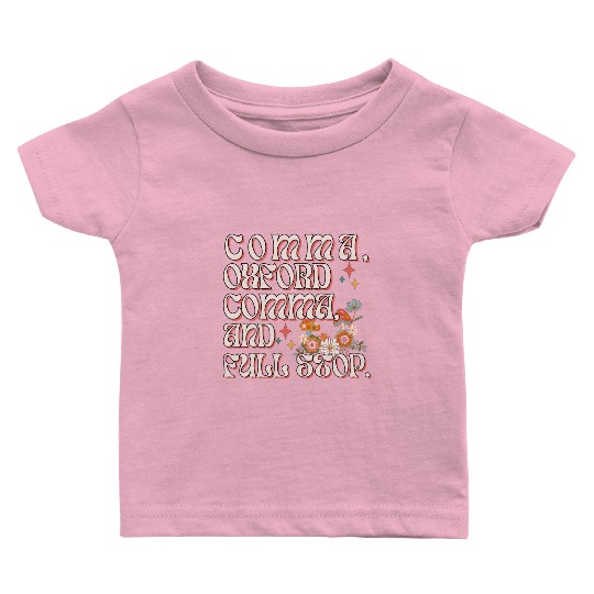Oxford comma. For grammar students and teachers Baby T Shirts
