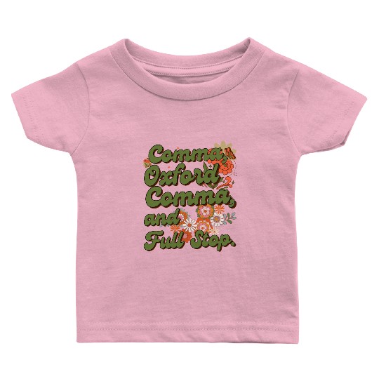 Oxford comma. For grammar students and teachers Baby T Shirts