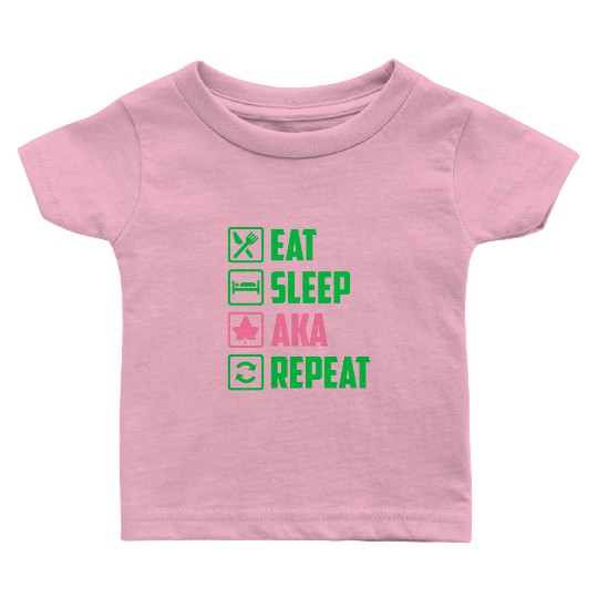 Eat Sleep AKA Repeat Alpha Kappa Alpha Womens Gift Baby T Shirts