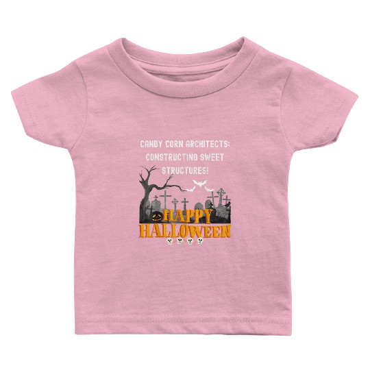 Candy Corn Architects Constructing Sweet Struct Baby T Shirts