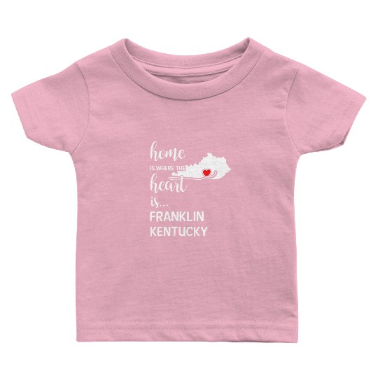 Franklin County Kentucky Is Where My Heart Is Gift Baby T Shirts