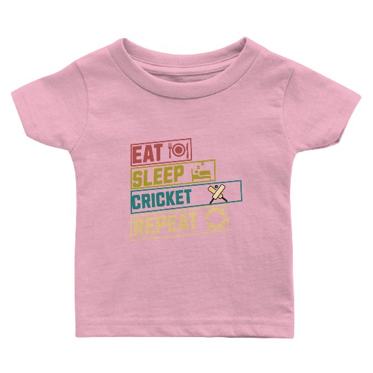 Eat sleep cricket repeat hobby Baby T Shirts