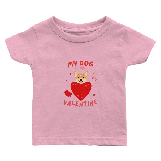 My Dog is my Valentine Baby T Shirts