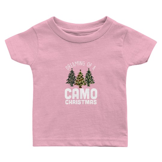 I'm Dreaming Of A Camo Christmas Camouflage Baby T Shirts