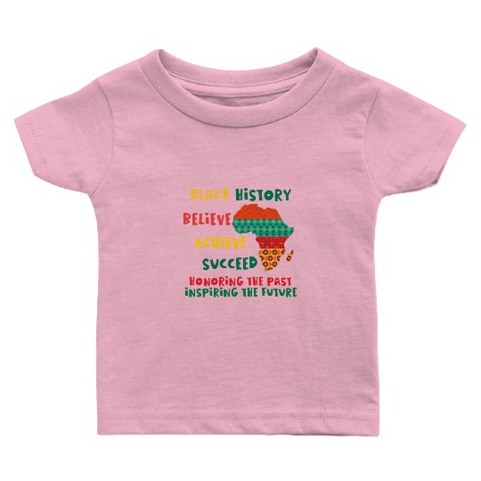 Honoring Past Inspiring Future Black History Month Baby T Shirts