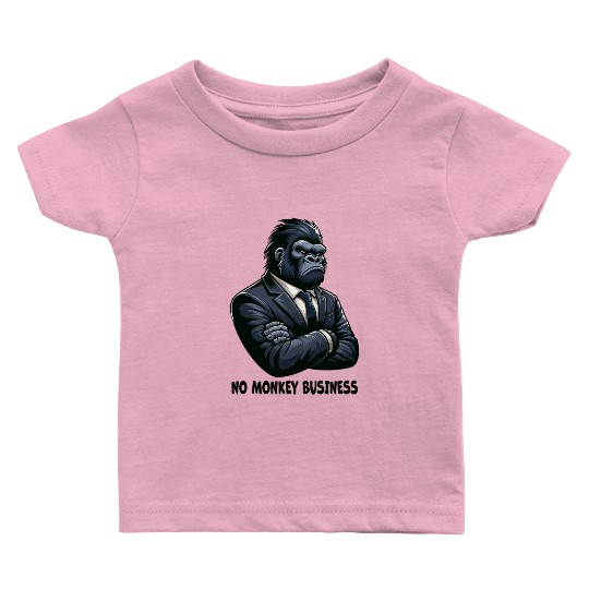 No monkey Business - Gorilla Baby T Shirts