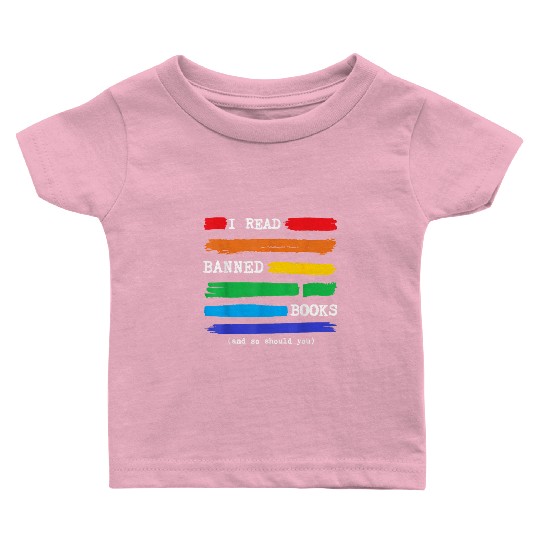 I Read Banned Books Colorful 2023 National Libr Baby T Shirts
