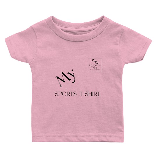"My Sports Baby T Shirts" Beautiful Nerd by Tavia Linen