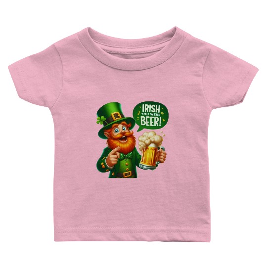 Irish You Were Beer Baby T Shirts