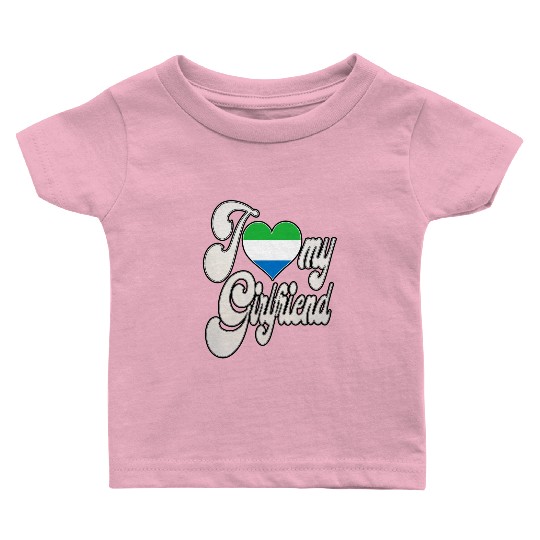 SierraleoneI Love My Sierra Leonean Girlfriend Baby T Shirts