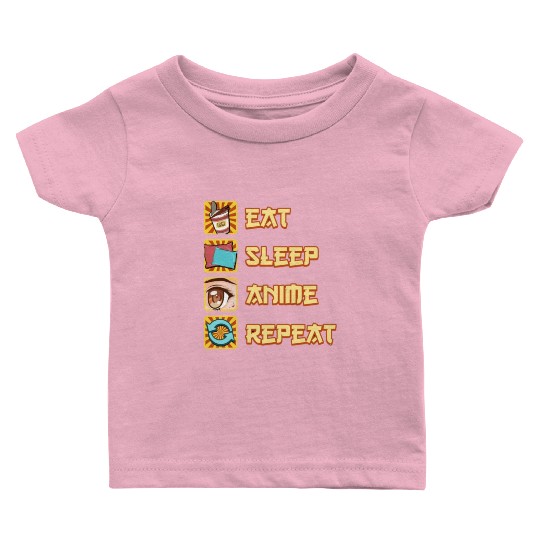 funny eat sleep anime repeat the perfect presents Baby T Shirts