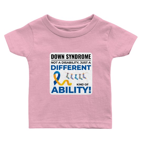 Down Syndrome Awareness Different Ability Baby T Shirts