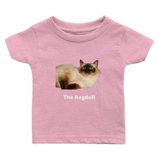 The Ragdoll Cat, Cat Mom, Cat Dad, Pet lover Baby T Shirts