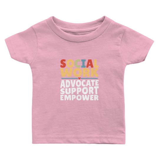 Political Science Social Works LCSW Social Worker Baby T Shirts