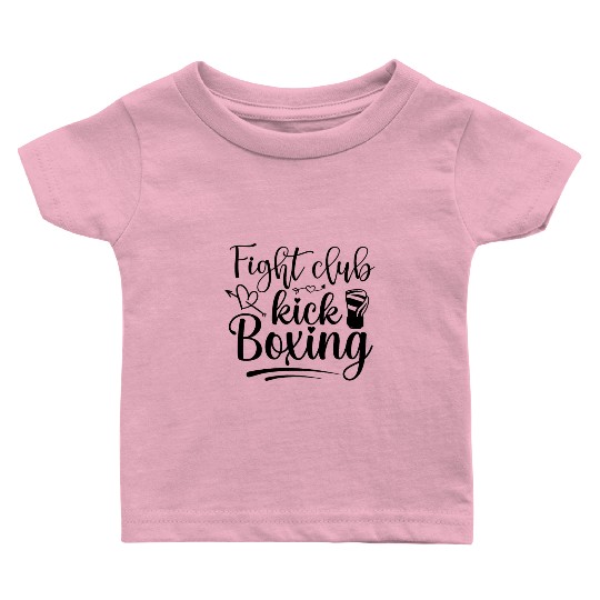 Fight club kickboxing, Boxing, Fighter, MMA, Boxer Baby T Shirts