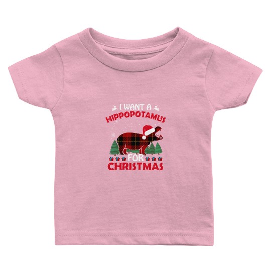 I Want A Hippopotamus For Christmas Baby T Shirts