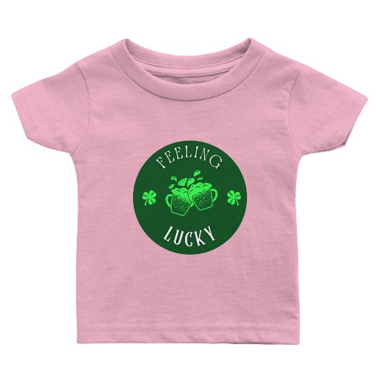 Feeling Lucky Baby T Shirts