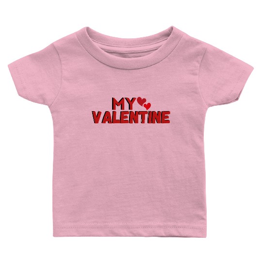 My Valentine Design In Red Baby T Shirts