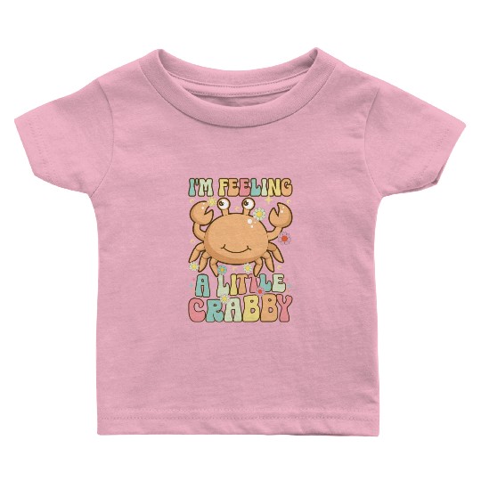 Groovy Crab Lover Seafood Lover Baby T Shirts