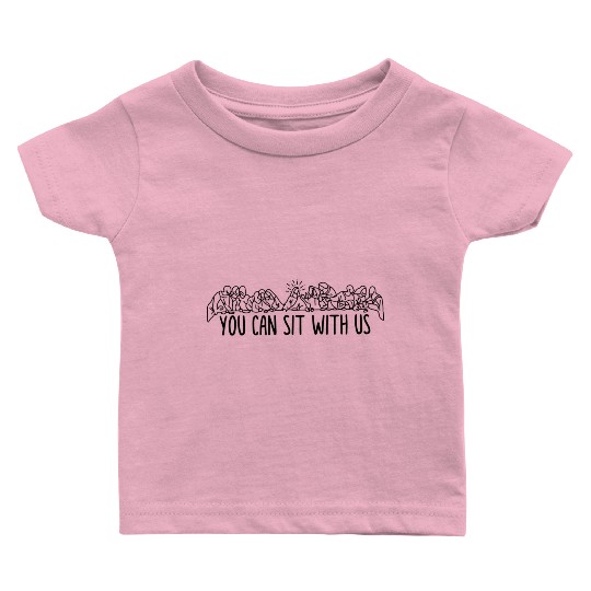 You can sit with us Jesus and twelve apostles Baby T Shirts