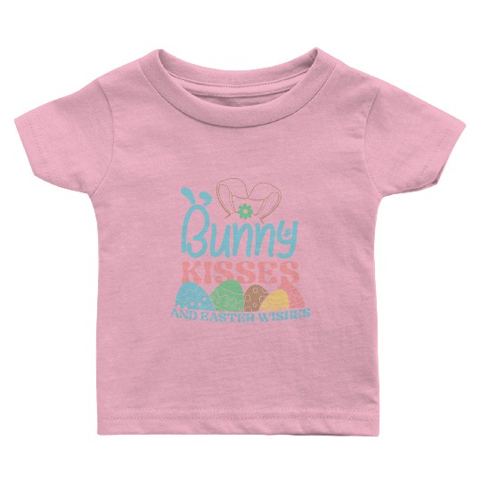 Bunny Kisses and Easter Wishes Baby T Shirts