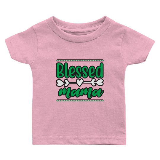 Blessed Mama Baby T Shirts