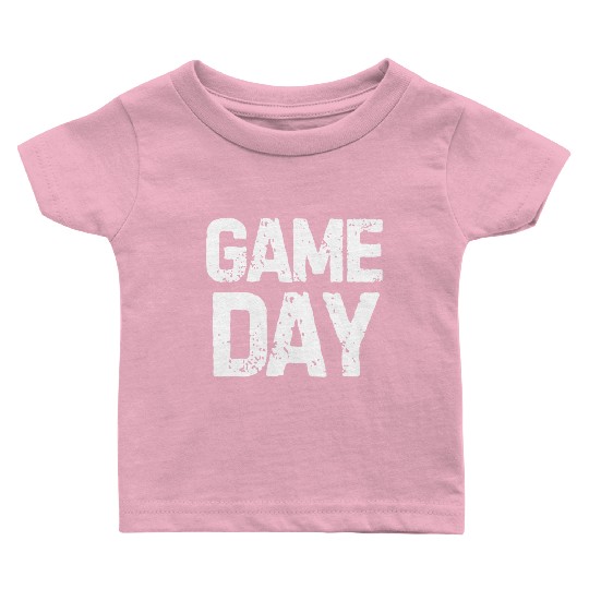 GAME DAY Baby T Shirts